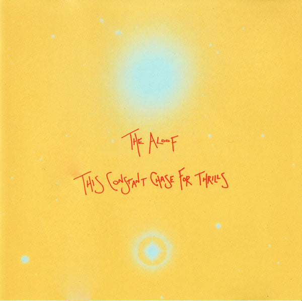 The Aloof : This Constant Chase For Thrills (CD, Album)