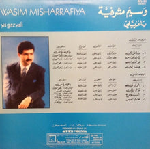 Load image into Gallery viewer, وسيم مشرفيّة = Wasim Misharrafiya* : يا غزيِّلي = Ya Gazyali (LP, Gat)
