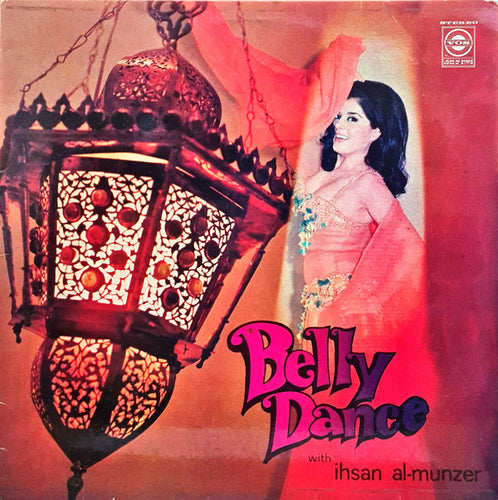 إحسان المنذر : Belly Dance (LP)