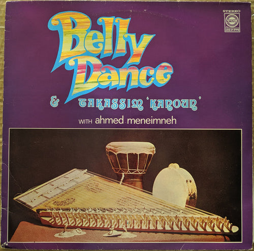 Ahmed Meneimneh* : Belly Dance & Takassim Kanoun (LP)