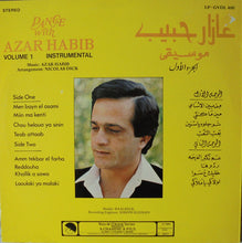 Load image into Gallery viewer, عازار حبيب = Azar Habib* : موسيقى - الجزء الأول  = Dance With Azar Habib Volume 1 Instrumental (LP, Album)
