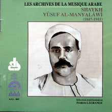 Load image into Gallery viewer, Yusuf Al-Manyalawi : Shaykh Yusuf Al-Manyalawi (1847-1911) (CD, Comp)
