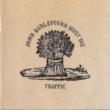 Load image into Gallery viewer, Traffic : John Barleycorn Must Die (CD, Album, RE, RM)
