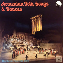 Load image into Gallery viewer, Libano-Armenian Folk Dance Ensemble : Armenian Folk Songs &amp; Dances - Baalbeck Festival 1965 (LP, RE)
