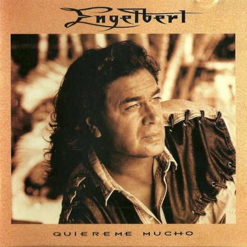 Engelbert Humperdinck : Quiereme Mucho (CD, Album)