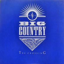 Load image into Gallery viewer, Big Country : The Crossing (LP, Album, 53 )
