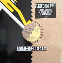 Load image into Gallery viewer, Platform Two : Party Leaver (12", Maxi)
