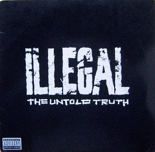 洋楽 ILLEGAL /THE UNTOLD TRUTH The Untold Truth | Illegal | 90s Tapes