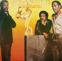 Load image into Gallery viewer, Sunfire (2) : Young Free And Single / Shake Your Body / Feet (12")
