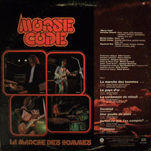 Load image into Gallery viewer, Morse Code : La Marche Des Hommes (LP, Album)
