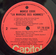 Load image into Gallery viewer, Morse Code : La Marche Des Hommes (LP, Album)
