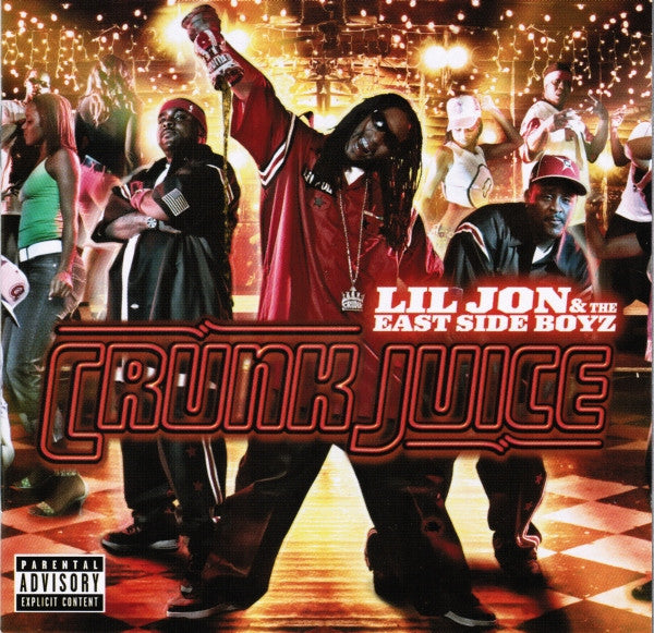Lil Jon & The East Side Boyz* : Crunk Juice (CD, Album)