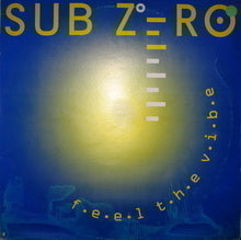 Load image into Gallery viewer, Sub Zero (17) : Feel The Vibe (12")
