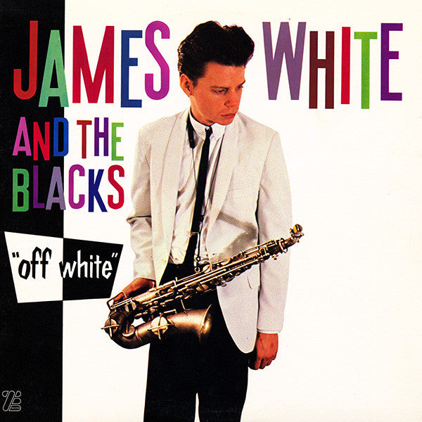 James White & The Blacks : Off White (LP, Album)