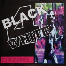 Load image into Gallery viewer, Black 4 White : Cannibal (12")
