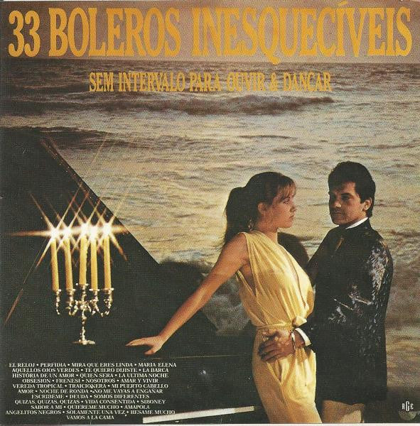 Unknown Artist : 33 Boleros Inesquecíveis Sem Intervalo Para Ouvir E Dançar (CD, Comp)