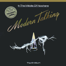 Load image into Gallery viewer, Modern Talking : In The Middle Of Nowhere - The 4th Album (LP, Album)
