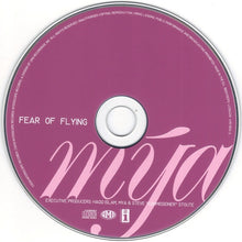 Load image into Gallery viewer, Mýa* : Fear Of Flying (CD, Album, RE)
