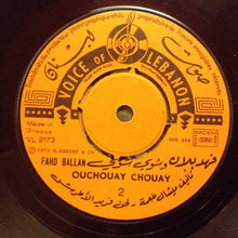 Load image into Gallery viewer, فهد بلان = Fahd Ballan* : وشوي شوي = Ouchouay Chaouay (7&quot;)
