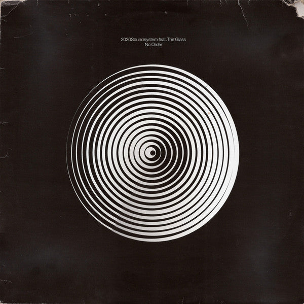 2020Soundsystem* Feat. The Glass : No Order (12