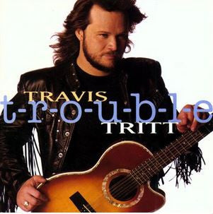 Travis Tritt : T-R-O-U-B-L-E (CD, Album)
