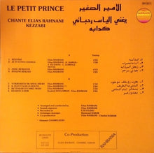 Load image into Gallery viewer, الأمير الصغير يغني الياس رحباني* = Le Petit Prince* Chante Elias Rahbani : كدابه = Kezzabi (LP, Album)

