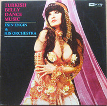 Load image into Gallery viewer, Esin Engin Ve Orkestrası : Turkish Belly Dance Music (LP, Album, RE)
