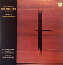 Load image into Gallery viewer, وليد غلمية = Walid Gholmieh* : الشهيد = Ash-Shaheed = The Martyr - Symphony No. 4 (2xLP, Gat)
