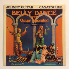 Load image into Gallery viewer, Omar Khorshid : Belly Dance With Omar Khorshid And His Magic Guitar Volume 2 (7&quot;)

