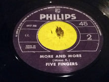 Load image into Gallery viewer, The Five Fingers (2) : Comme Autrefois / More And More (7", Single)
