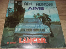 Load image into Gallery viewer, Alain Abadie : Aime / Un Blues Qui Blues (7&quot;, Single)
