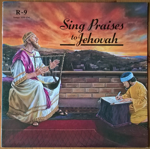 Unknown Artist : Sing Praises To Jehovah Songs 118-134 (LP)