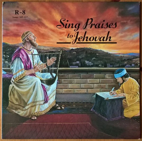 Unknown Artist : Sing Praises To Jehovah Songs 105-117 (LP)