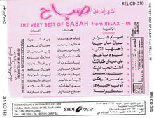 Load image into Gallery viewer, صباح* = Sabah : أشهر أغاني = The Very Best Of Sabah From Relax-In (CD, Comp, RP)
