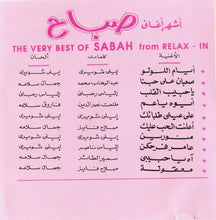 Load image into Gallery viewer, صباح* = Sabah : أشهر أغاني = The Very Best Of Sabah From Relax-In (CD, Comp, RP)
