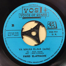 Load image into Gallery viewer, فريد الأطرش* = Farid El Atrache : يا مالكة القلب = Ya Malka El-Alb (7&quot;)
