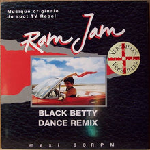 Load image into Gallery viewer, Ram Jam : Black Betty (Dance Remix) (12", Maxi)
