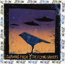 Load image into Gallery viewer, Zero One (8) : Darwin&#39;s Finch Vs The Flying Saucers (CD, Album)
