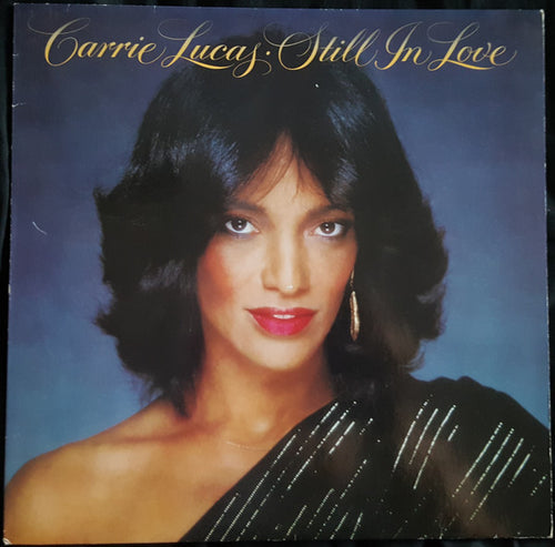 Carrie Lucas : Still In Love (LP, Album)