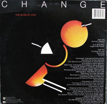 Load image into Gallery viewer, Change : The Glow Of Love (LP, Album, Los)
