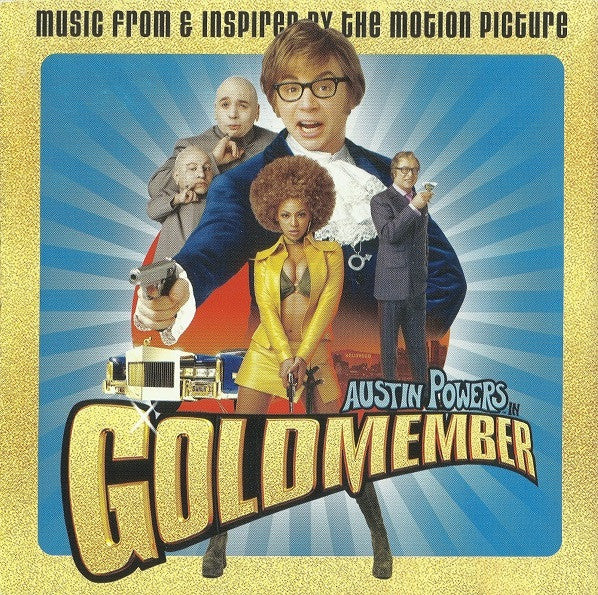 Various : Austin Powers In Goldmember (Music From & Inspired By The Motion Picture) (CD, Comp, Enh)