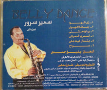 Load image into Gallery viewer, سمير سرور = Samir Srour* : Belly Dance Vol .1: روائع خالدة مع عاشق الساكس سمير سرور = Songs To Remember With Samir Srour (CDr)

