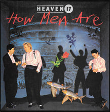 Load image into Gallery viewer, Heaven 17 : How Men Are (LP, Album)
