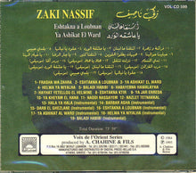 Load image into Gallery viewer, زكي ناصيف = Zaki Nassif* : اشتقنا عا لبنان / يا عاشقة الورد = Eshtakna A Loubnan / Ya Ashikat El Ward (CD, Comp, RE)
