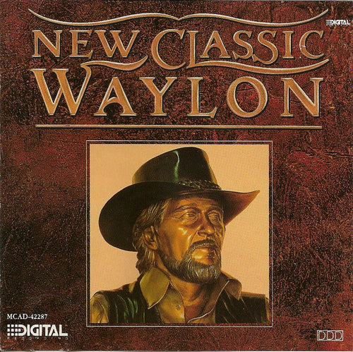 Waylon Jennings : New Classic Waylon (CD, Comp)