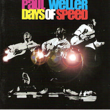 Load image into Gallery viewer, Paul Weller : Days Of Speed (CD, Album)
