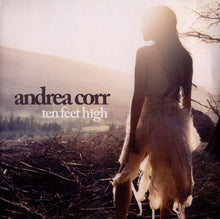 Load image into Gallery viewer, Andrea Corr : Ten Feet High (CD, Album)
