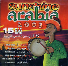 Load image into Gallery viewer, Various : Sunshine Arabia 2003 (CD, Comp)
