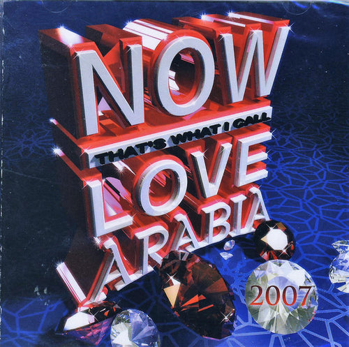Various : Now That's What I Call Love Arabia 2007 (CD, Comp)