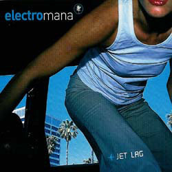 Electro Mana : Jet Lag (CD, Album, RE)